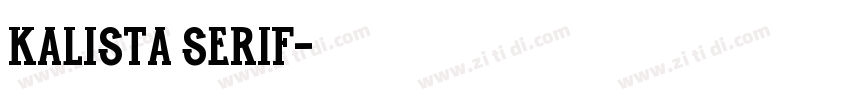 Kalista Serif字体转换